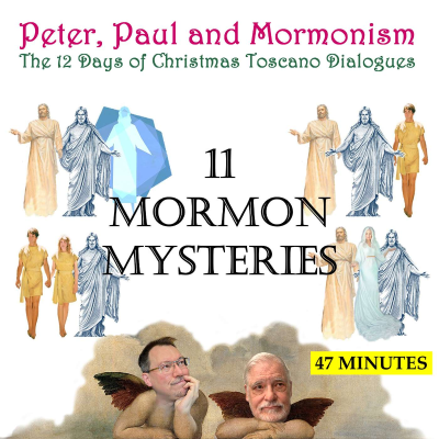 episode MORMON CIVIL WAR: THE CHRISTMAS TOSCANO DIALOGUES DAY 11 – MORMON MYSTERIES artwork