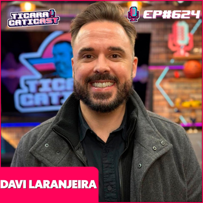 episode EP 624 - DAVI LARANJEIRA artwork