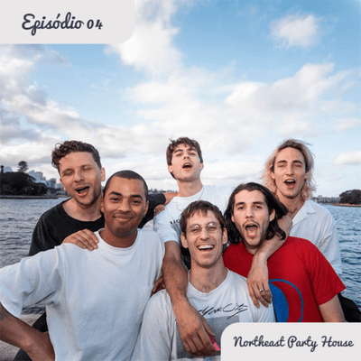 episode 05 - A festa em casa dos rapazes do Northeast Party House artwork