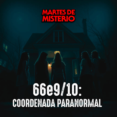 episode EP.348: 66e9/10, coordenada paranormal artwork