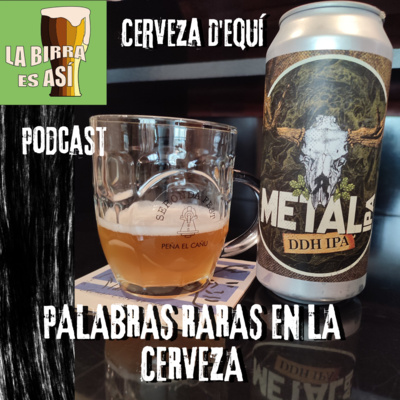 episode 9# Palabras raras en la cerveza artwork
