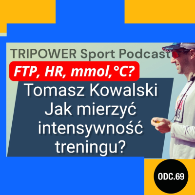episode Intensywność treningu pod lupą – rozmowa z Tomaszem Kowalskim artwork