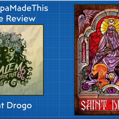 episode TheChippaMadeThis - Movie Review - Salem Horror Fest 666 (2023) - Saint Drogo - 2023_0522 artwork