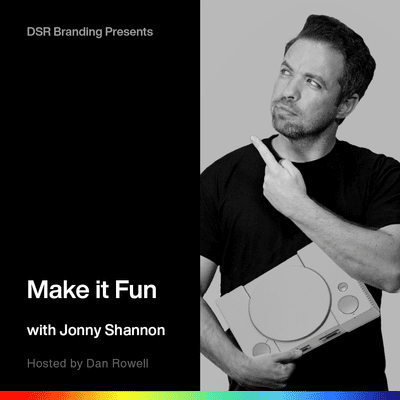 episode Make it Fun with Jonny Shannon artwork