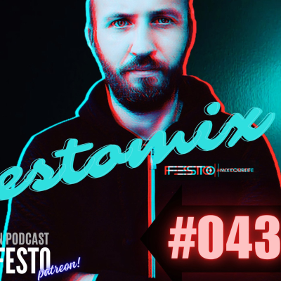episode FESTOMIX #043 - DJFESTO artwork