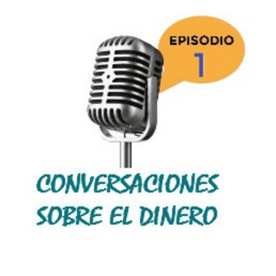 episode Entrevista a Javier Gómez - Conversaciones sobre el dinero #1 artwork