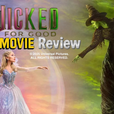 episode Wicked For Good 3-D Movie Review artwork