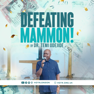 episode Defeating Mammon! | By Pastor Temi Odejide | 09.03.2025 artwork