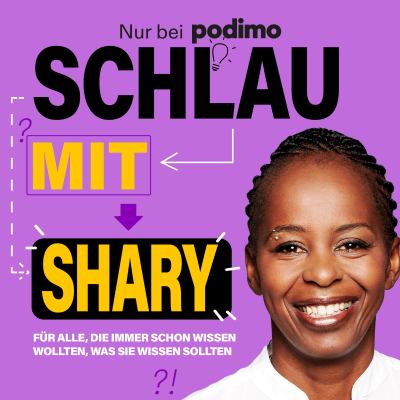 Schlau mit Shary – Für alle, die immer schon wissen wollten, was sie wissen sollten
