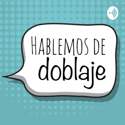 Hablemos de doblaje