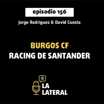 episode Episodio 156: El Burgos cae ante un gran Racing de Santander artwork