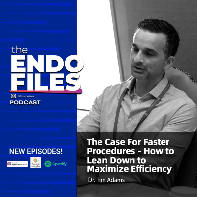 episode The Case For Faster Procedures: Leaning Down to Maximize Efficiency artwork