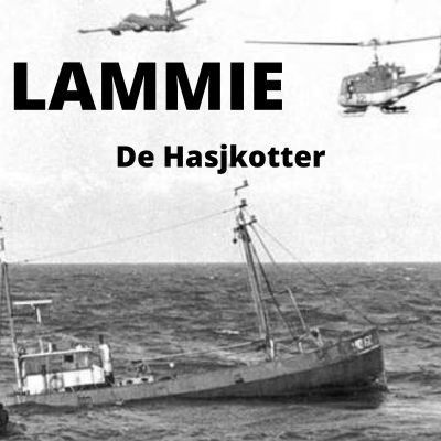 LAMMIE, De Hasjkotter - podcast