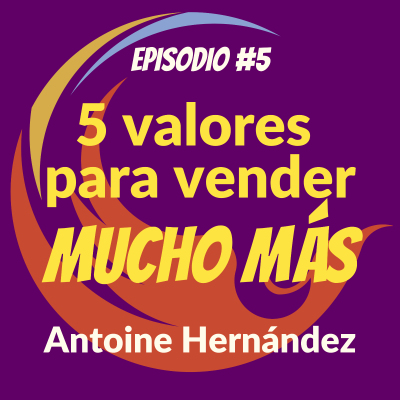 episode 5 valores para vender mucho más artwork
