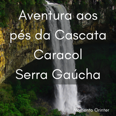episode Aventura aos pés da Cascata Caracol na Serra Gaúcha. artwork
