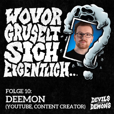 episode Wovor gruselt sich eigentlich...? #10 DeeMon (YouTube, Content Creator) artwork
