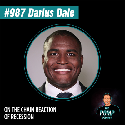 The Pomp Podcast - #987 Darius Dale On The Chain Reaction Of A Recession