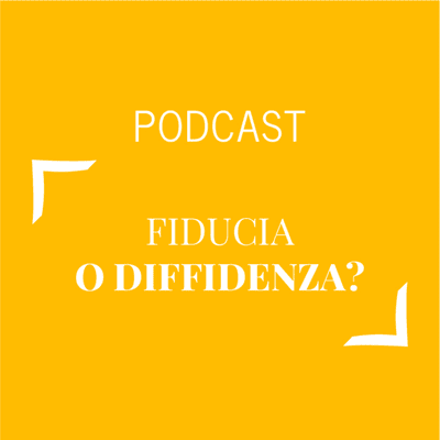 episode #447 - Fiducia o diffidenza? | Buongiorno Felicità! artwork