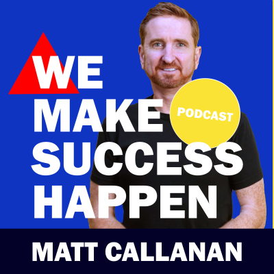 episode Public Speaking: Fear To Fun - Matt Callanan | Episode 40 artwork