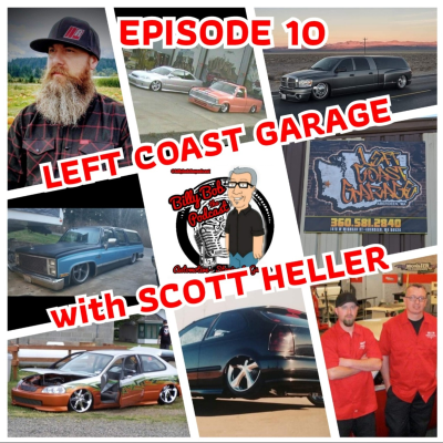 episode Episode 10 - LEFT COAST GARAGE with SCOTT HELLER artwork