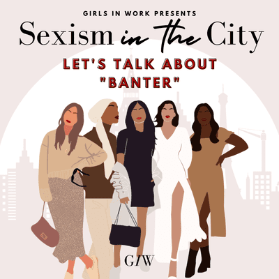episode Sexism in the City; Let's Talk About "Banter" artwork