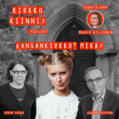 episode Kansankirkko, mikä? artwork