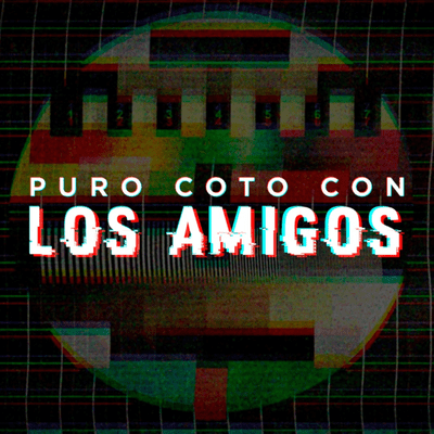 Puro coto con los amigos