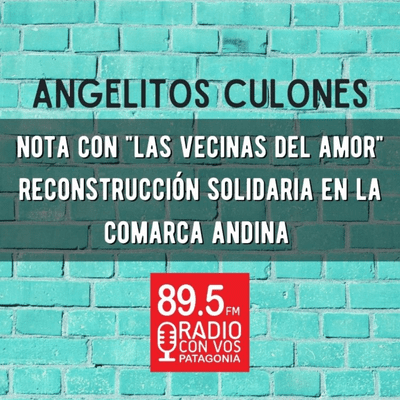 episode Las Vecinas del Amor en Angelitos Culones artwork