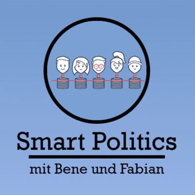 episode Hartz IV, das bedingungslose Grundeinkommen und der Strukturwandel | SmartPolitics | Fabian und Benedikt artwork