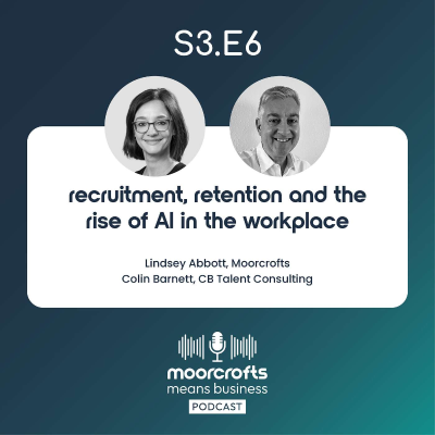 episode Recruitment, retention and the rise of AI in the workplace artwork