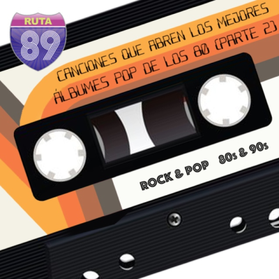 episode Canciones que abren los mejores álbumes Pop de los 80 (Parte 2) artwork
