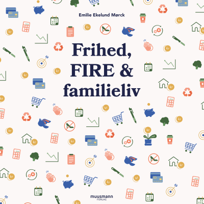 Cover image Frihed, FIRE & familieliv