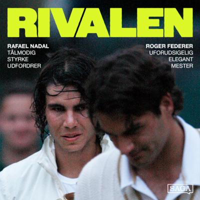 episode Roger Federer vs Rafael Nadal: Mesteren mod udfordreren i historiens største tenniskamp artwork
