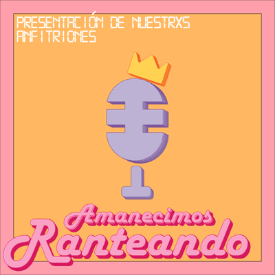 episode EP 0: Presentación de nuestrxs anfitriones. artwork