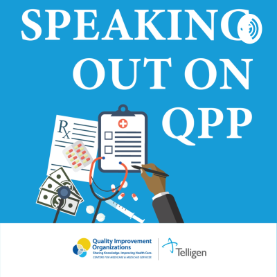 Speaking Out on The Quality Payment Program (QPP)