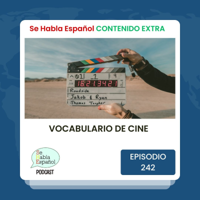 episode Episodio 242 Extra: Vocabulario de cine - Episodio exclusivo para mecenas artwork