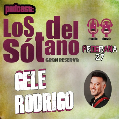 episode Ep 27 - el de Gele Rodrigo artwork