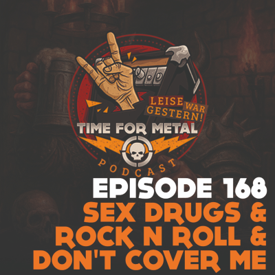 episode Folge 168 - Sex Drugs & Rock n Roll & Don't Cover Me mit Feuerschwanz artwork