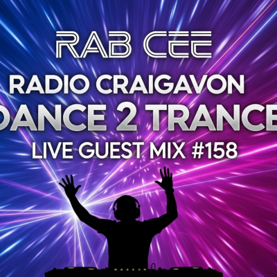 episode Dance 2 Trance LIVE Guest Mix Rab Cee # 158 artwork