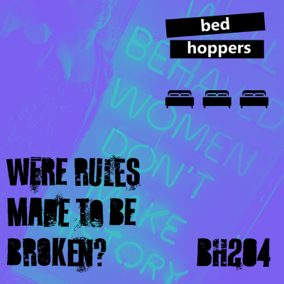 episode bh204: were rules made to be broken? artwork