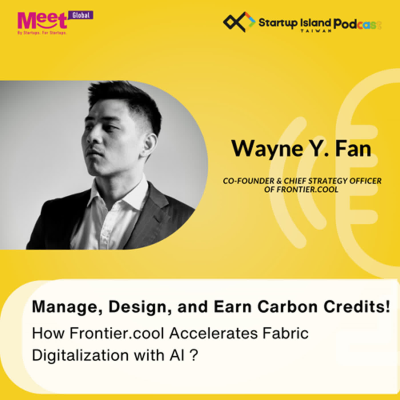 episode S2EP20 Manage, Design, and Earn Carbon Credits! How Frontier.cool Accelerates Fabric Digitalization with AI artwork