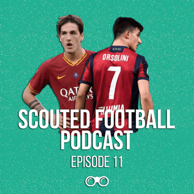 episode 11: The Scouted Football Podcast - Serie A Special artwork