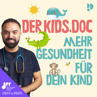 Cover art for: Der Kids.Doc - Mehr Gesundheit für dein Kind