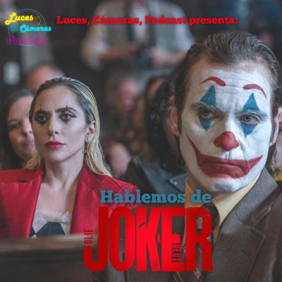 episode Hablemos de Joker 2 - ¡LCP! - #41 artwork