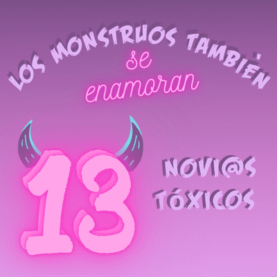 episode E13. - Novi@s tóxicos artwork