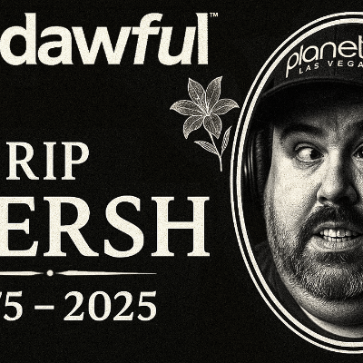 episode RIP _MERSH - PODAWFUL PODCAST EO63 artwork