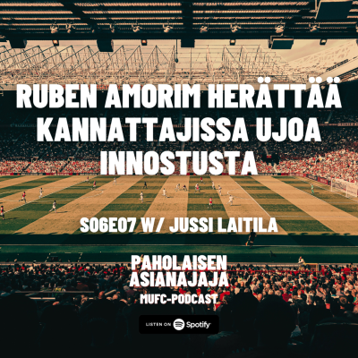 episode Ruben Amorim aiheuttaa kannattajissa ujoa innostusta - Vieraana Jussi Laitila artwork