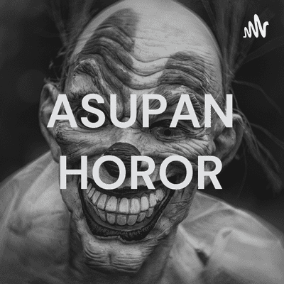 ASUPAN HOROR