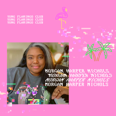 episode Yung Flamingo Club: Morgan Harper Nichols artwork