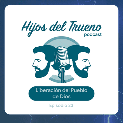 episode La Liberación del Pueblo de Dios artwork